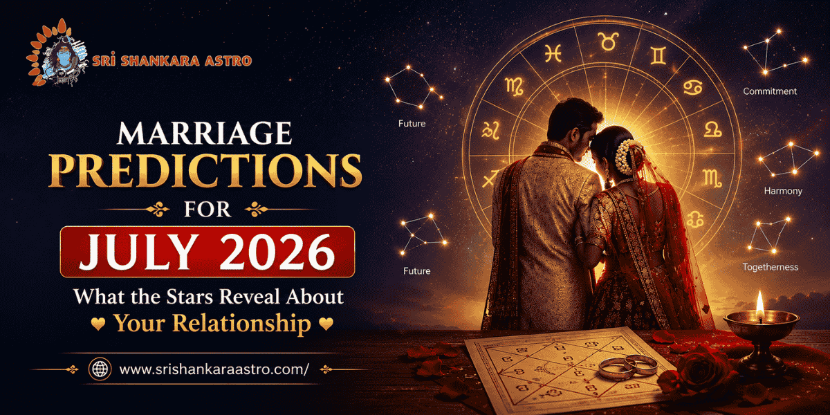Marriage Predictions for July 2026