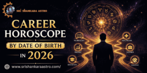 Career Horoscope by Date of Birth