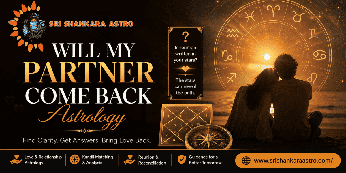 Will My Partner Come Back Astrology