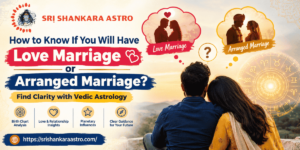 Love Marriage or Arranged Marriage